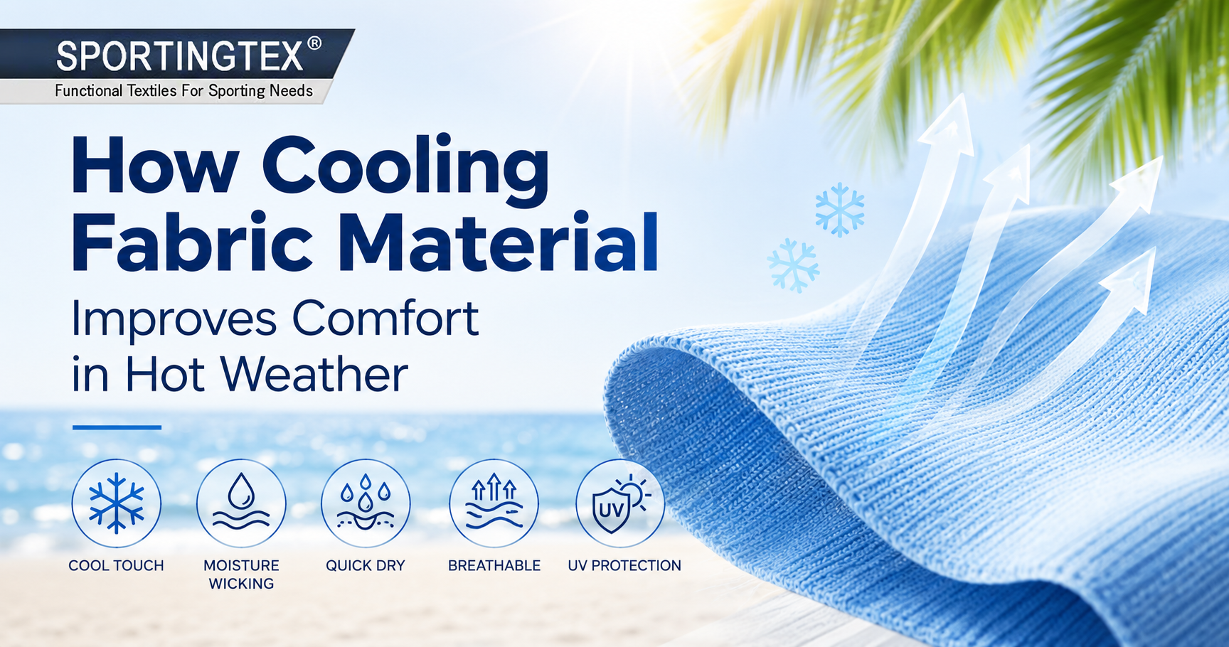 How Cooling Fabric Material Improves Comfort in Hot Weather